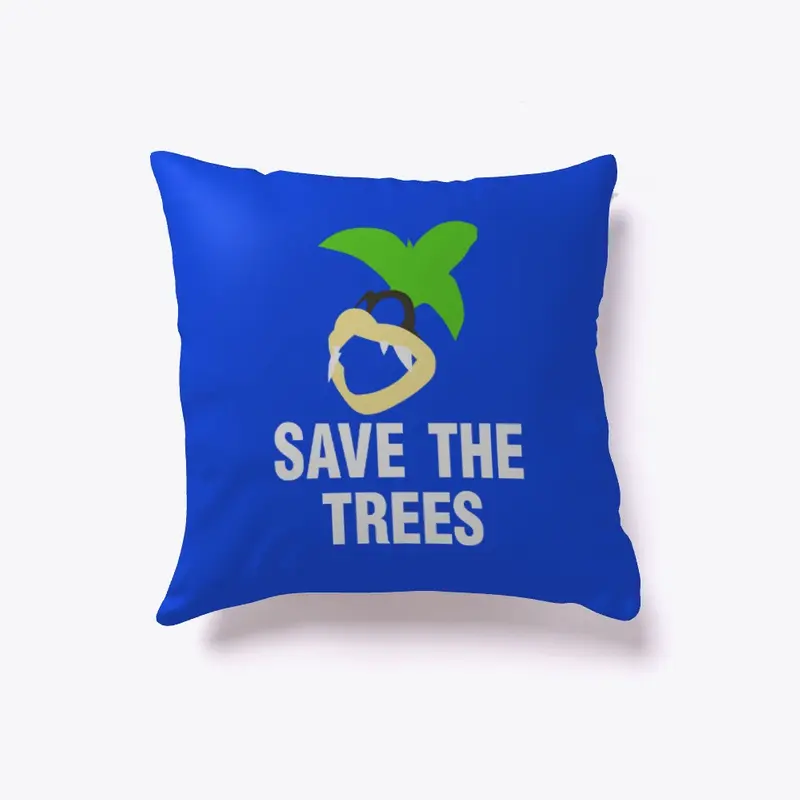 "Save the Trees" Apparel